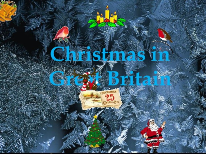 Christmas inGreat Britain