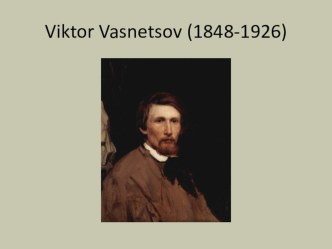 Презентация по теме Vasnetsov, УМК ''Forward, 4'', М. Вербицкая и др. презентация к уроку по иностранному языку (4 класс) по теме