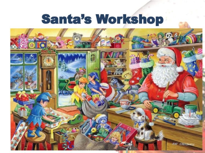 Santa’s Workshop