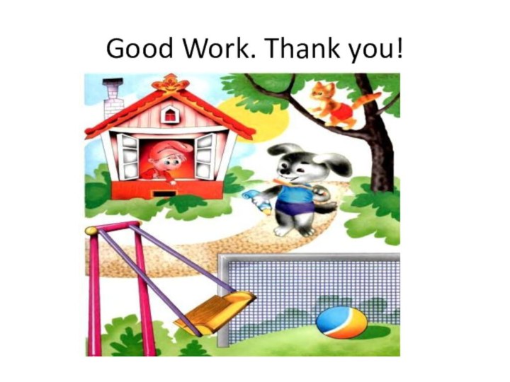 Good Work. Thank you!