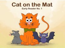 Презентация по английскому языку Cat on the mat презентация к уроку по иностранному языку (2 класс)